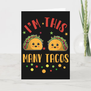 Ich bin so viele Tacos 2. Geburtstag Twosday Cinco Karte