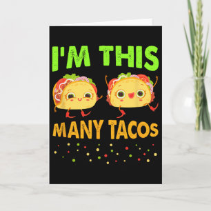 Ich bin so viele Tacos Zweiter Geburtstag Twosday Karte