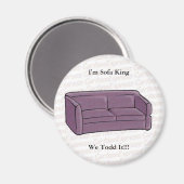 Ich bin Sofa King We Todd It!! Magnet (Vorderseite/Rückseite)