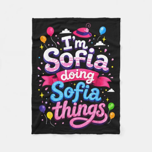 Ich bin Sofia und mache Sofia Dinge Süße Mädchen Fleecedecke (Vorderseite)