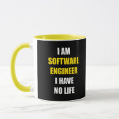 Ich bin Software Engineer. Ich habe kein Leben Tasse (Links)