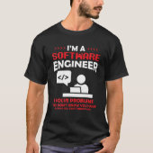 Ich bin Software Engineer Software Developer T-Shirt (Vorderseite)