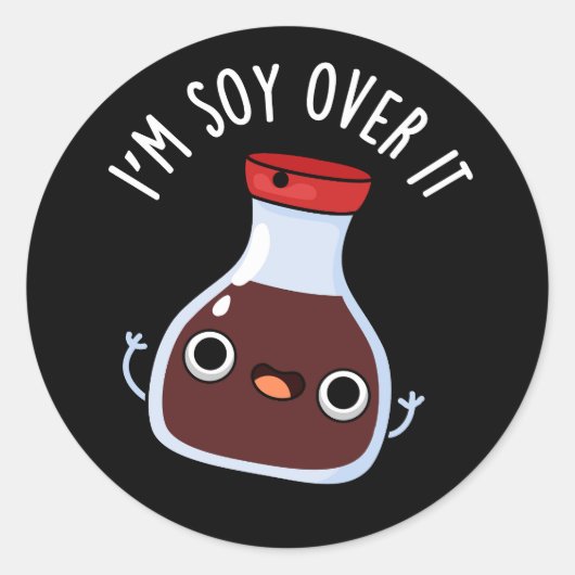 Ich bin Soja da drüben. Funny Soja Sauce Pun Runder Aufkleber (Vorderseite)