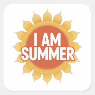 Ich bin Sommer Quadratischer Aufkleber