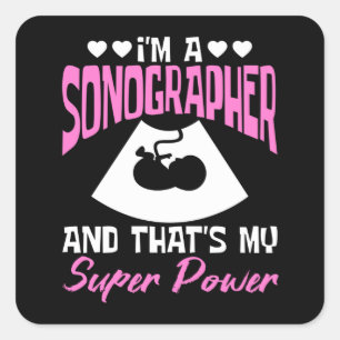 Ich bin Sonographin Quadratischer Aufkleber