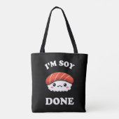 Ich bin Soy fertig Kawaii Sushi Tasche (Rückseite)