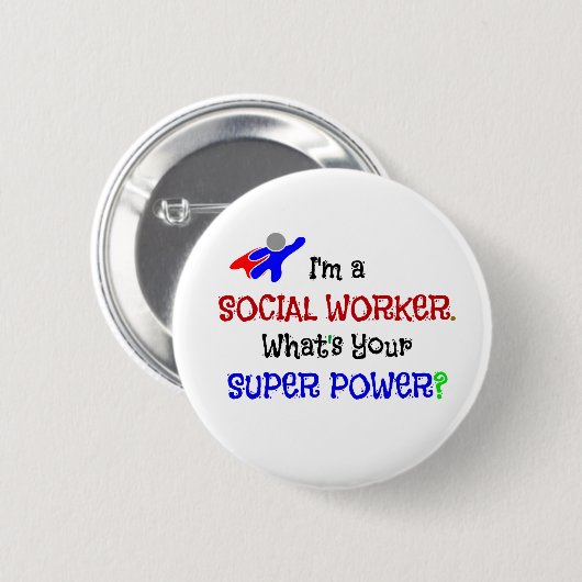 Ich bin Sozialarbeiter. Was ist dein Super-Power? Button (Vorne & Hinten)