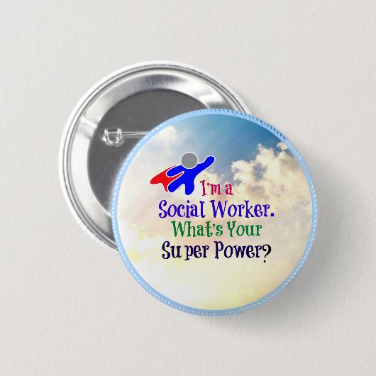 Ich bin Sozialarbeiter. Was ist dein Super-Power? Button (Vorne & Hinten)