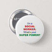 Ich bin Sozialarbeiter. Was ist dein Super-Power? Button (Vorne & Hinten)