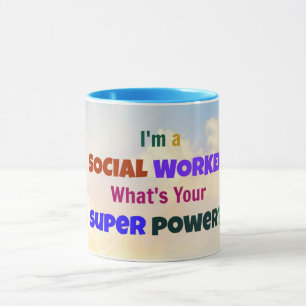 Ich bin Sozialarbeiter. Was ist dein Super-Power? Tasse