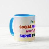 Ich bin Sozialarbeiter. Was ist dein Super-Power? Tasse (Vorderseite Links)