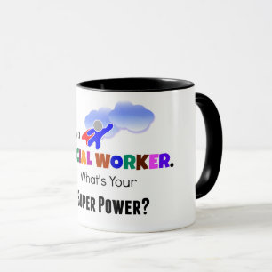 Ich bin Sozialarbeiter. Was ist dein Super-Power? Tasse