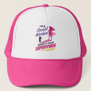 Ich bin Sozialarbeiter Was ist Ihre Supermacht? Truckerkappe
