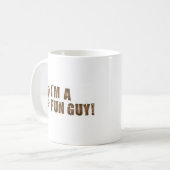 Ich bin SPASS-TYP Ständerpilze Kaffeetasse (Vorderseite Links)