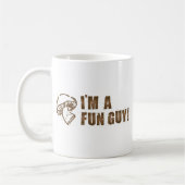 Ich bin SPASS-TYP Ständerpilze Kaffeetasse (Links)