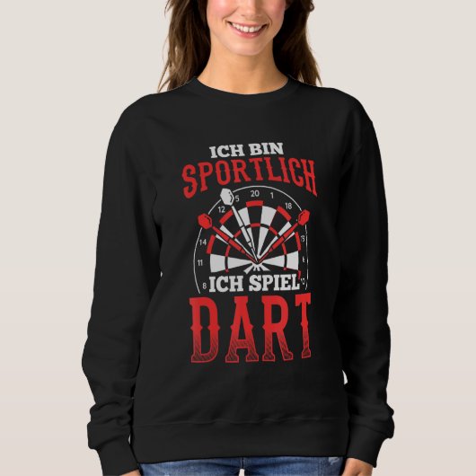 Ich Bin Sportlich Spiel Dart Dart Player Sweatshirt (Vorderseite)