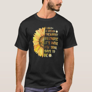 Ich bin Sprechtherapeut, das sagt mein Soul, T-Shirt