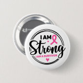 Ich bin stark Brustkrebsbewusstsein Button (Vorne & Hinten)
