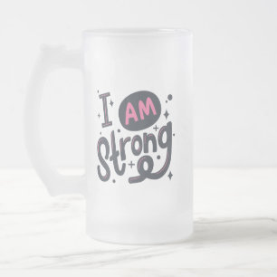 Ich bin stark Motivations-Typografie-Design Mattglas Bierglas