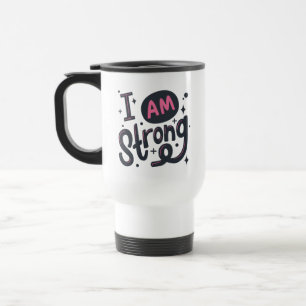 Ich bin stark Motivations-Typografie-Design Reisebecher