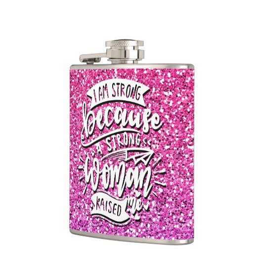 ICH BIN STARK, WEIL EINE STARKE FRAU MICH AUFGEHT FLACHMANN (Links)