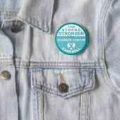 Ich bin stärker als der Knopf Eierstockkrebs Button (Beispiel)