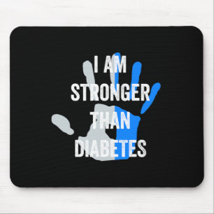 Ich bin stärker als Diabetes - niedliche Diabetes Mousepad