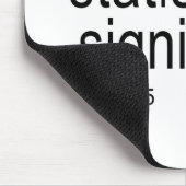 Ich bin statistisch significant.jpg mousepad (Ecke)