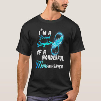 Ich bin stolz auf eine wunderbare Mama im Himmel T-Shirt