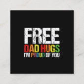 Ich bin stolz auf euch Gratis Vater Hugs Gay Pride Quadratische Visitenkarte (Vorderseite)