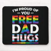 Ich bin stolz auf euch Vater Hugs LGBT Pride Aware Mousepad (Vorne)