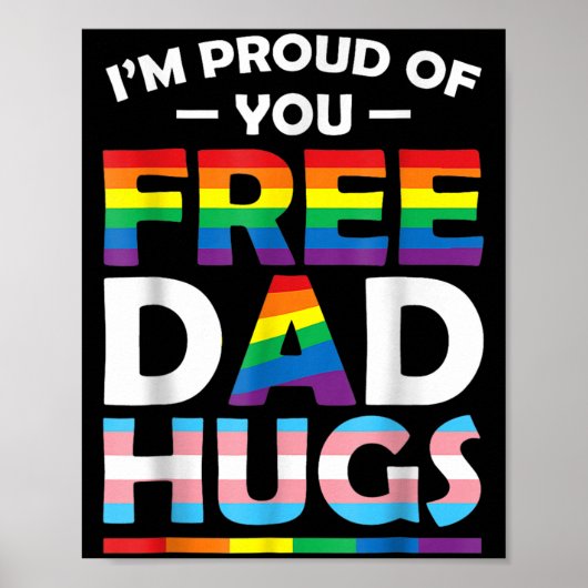 Ich bin stolz auf euch Vater Hugs LGBT Pride Aware Poster (Vorne)