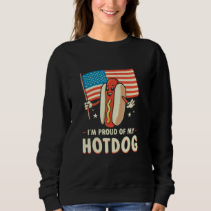 Ich bin stolz auf meinen Hotdog Funny 4. Juli Amer Sweatshirt