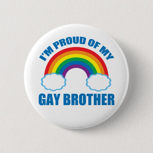 Ich bin stolz auf meinen Schwulen Bruder LGBT Sist Button (Vorderseite)