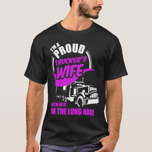 Ich bin stolz auf Truckers Ehefrau und ich bin in  T-Shirt (Vorderseite)