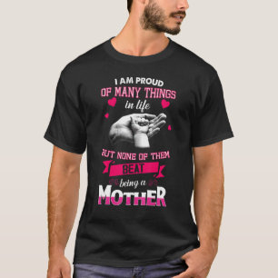 Ich bin stolz darauf, Mutter Qoute Sprichwort zu s T-Shirt