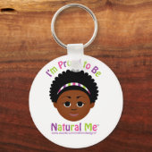 Ich bin stolz, dass ich natürlich bin! schlüsselanhänger (Vorderseite)