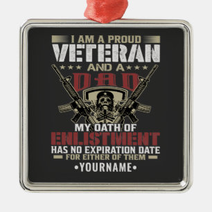 Ich bin stolz, Veteran und Vater zu sein Ornament Aus Metall