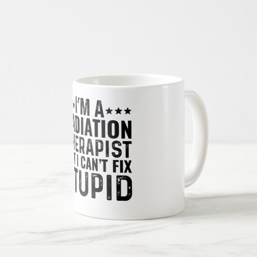 Ich bin Strahlentherapeutin, aber ich kann keinen Kaffeetasse (VorderseiteRechts)