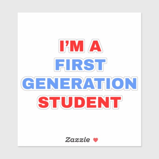 Ich bin Student der ersten Generation Aufkleber (Blatt)