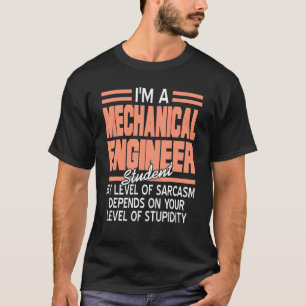 Ich bin Studentin für Maschinenbau und Student Sar T-Shirt