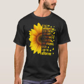 Ich bin stürmisch, dass sie zu ihren Sonnenblumenw T-Shirt (Vorderseite)
