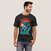 Ich bin süchtig nach Angeln T-Shirt (Vorne ganz)