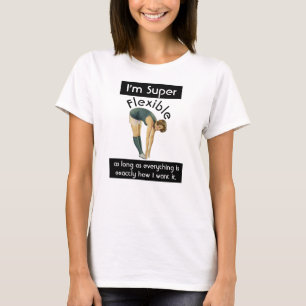 Ich bin super flexibel lustige sarkastische Vintag T-Shirt