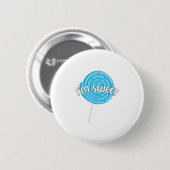 Ich bin süß wie Süßes Button (Vorne & Hinten)