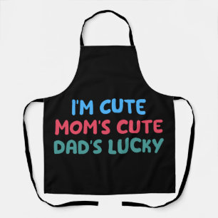 Ich bin Süße Mamas Süßer Papa glückliches Familien Schürze