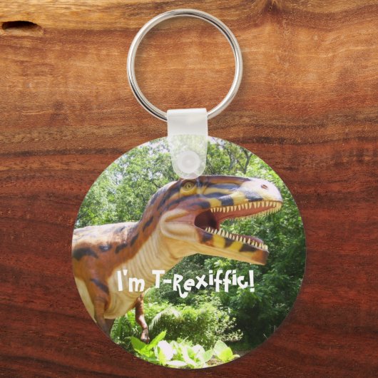 Ich bin T-Rexiffic! Schlüsselanhänger (Vorderseite)