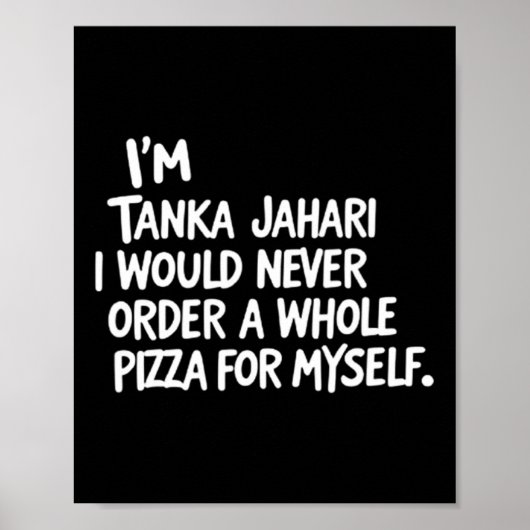 Ich bin Tanka Jahari, aber ich würde nie einen gan Poster (Vorne)