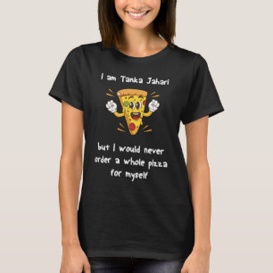 Ich bin Tanka Jahari T-Shirt