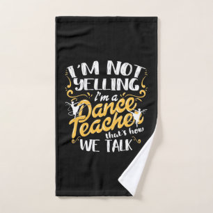 Ich bin Tanzlehrer Handtuch